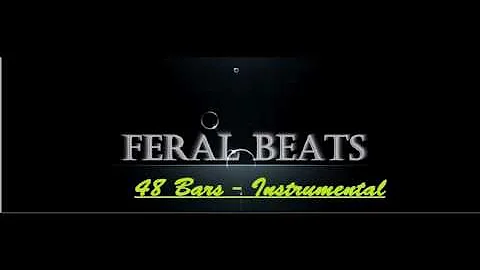 48 Bars | Instrumental ( prod. by Feral Beats)