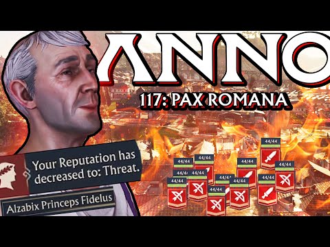Conquering The World As The Roman Empire In Anno 117: Pax Romana
