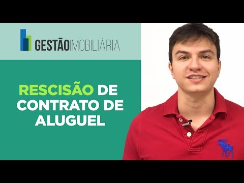 Vídeo: Como faço para rescindir um contrato de locação?