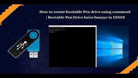 How to create bootable pen drive using command prompt | Bootable pen drive kaise banaye command se
