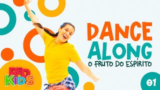 Video thumbnail of "Dance com a Gente! - O Fruto do Espírito"