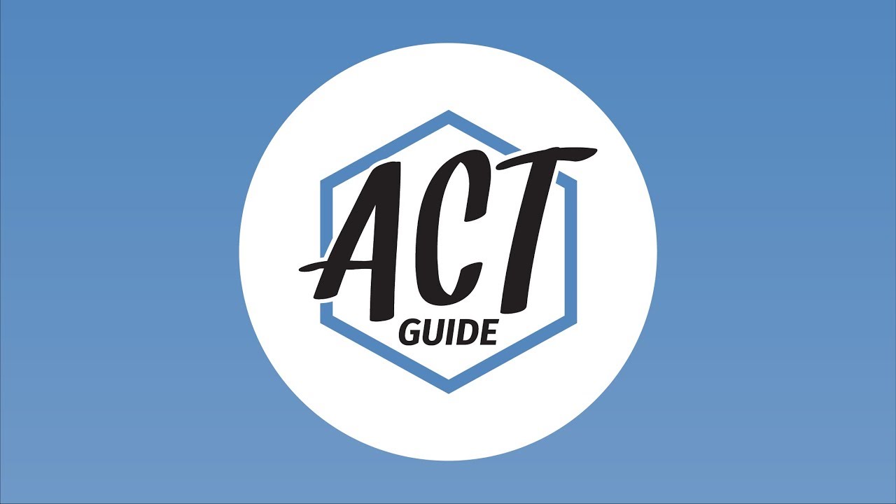 Welcome to ACT Guide
