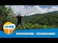 Քայլարշավ Գոշավանքից Գոշի լիճ - մաս 1 / Walking tour from Goshavank to Lake Gosh - Part 1