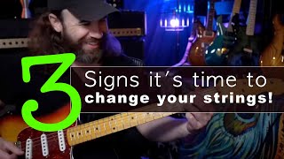 Dave Weiner tells you 3 signs it's time to change your strings! (and 1 bonus!)