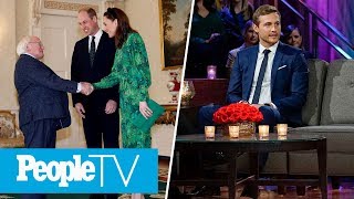 Kate & William Touch Down In Ireland, Bachelor's Peter Weber Gets Heat At Women Tell All | PeopleTV