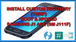 INSTALL CUSTOM RECOVERY (TWRP) ROOT & XPOSED SAMSUNG J1 ACE (SM J111F) - Durasi: 12.44. 