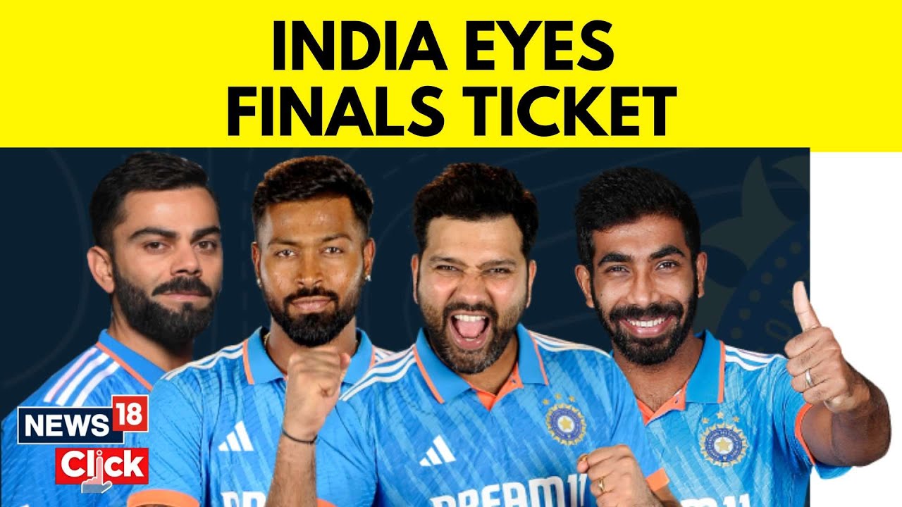 India VS New Zealand Semi Finals | India Eyes PLace At World Cup Finals ...