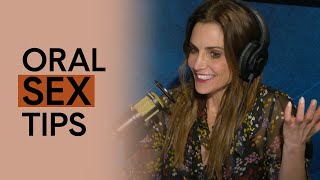 How to Give the Best Oral Sex Ever | Sex With Emily
