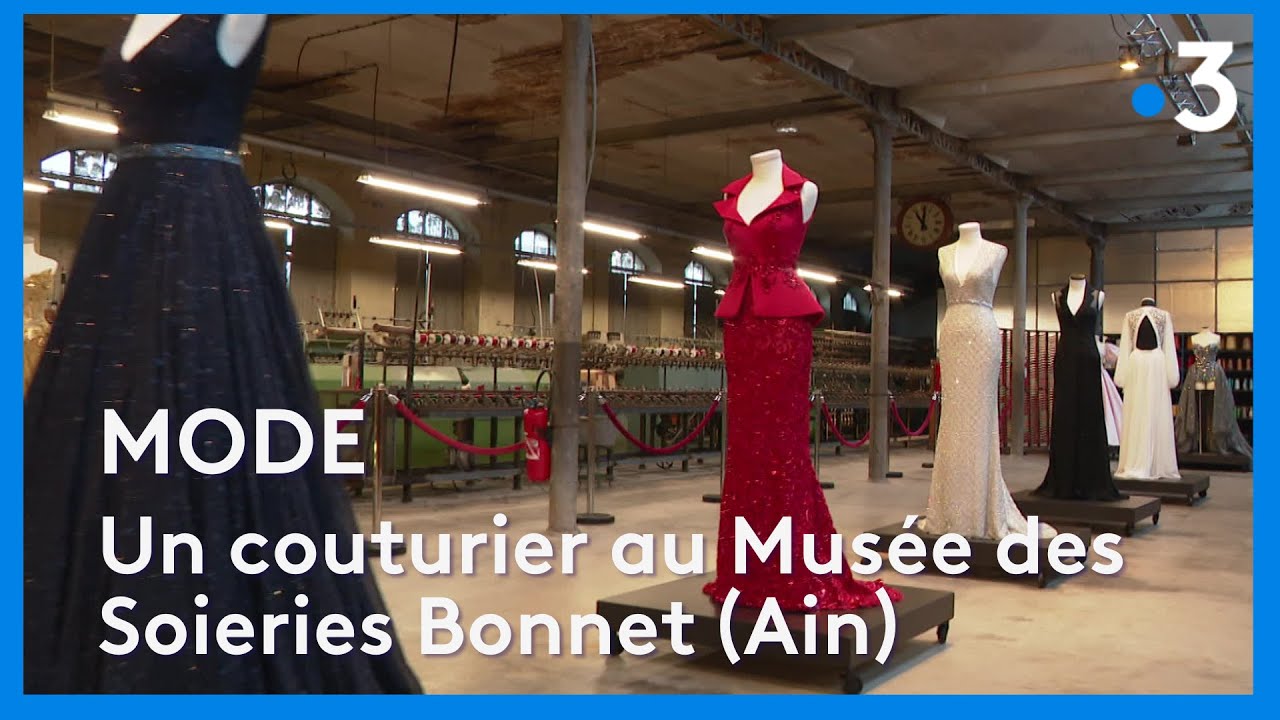 Un couturier au Musée des Soieries (Ain) YouTube Un couturier au Musée des Soieries (Ain) YouTube