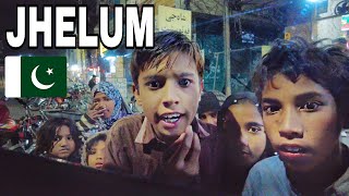 JHELUM NIGHT BAZAAR! PAKISTAN