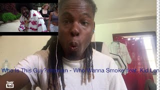 Afroman - Who Wanna Smoke (Feat. Kid Lennon)Reaction