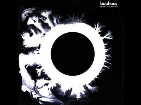 All We Ever Wanted Was Everything - Bauhaus (High Quality sound)