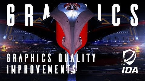 Elite Dangerous - Graphics Improvements Settings