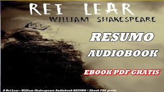 O Rei Lear William Shakespeare Audiobook RESUMO Ebook PDF gratis