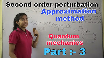 quantum mechanics | second order perturbation | approximation method | second order correction |p-3|