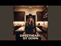 Sweetheart Sit Down mp3