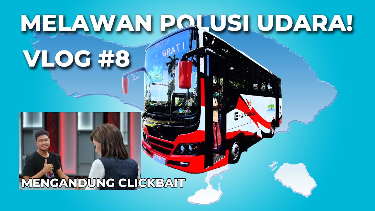 VLOG #8 | E-INOBUS: PENAKLUK POLUSI UDARA KARYA ANAK BANGSA!