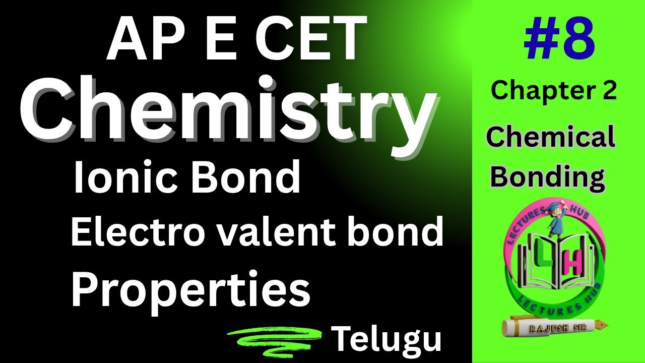 Ionic bond|properties|electro valent bond APECET EAPCET inter board exams rrbgroupd 