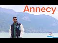 Annecy france travel vlog  annecy france hindi vlog