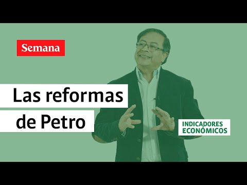 Este es el cronograma de reformas del gobierno de Gustavo Petro