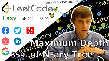 Breadth First Search & Depth First Search | Maximum Depth of N-ary Tree | LeetCode 559.