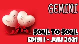 GEMINI Soul To Soul (Edisi I - Juli 2021) Hubungan Yang Hampir Gagal