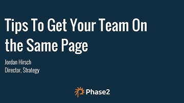 Tips to Get Your Team on the Same Page