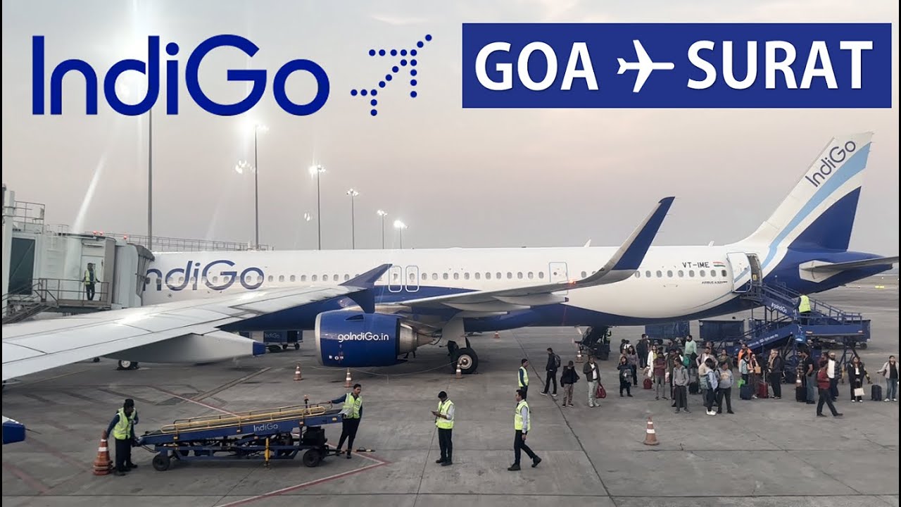 FLYING on INDIA'S BIGGEST AIRLINE - GOA to SURAT - IndiGo Airbus A320