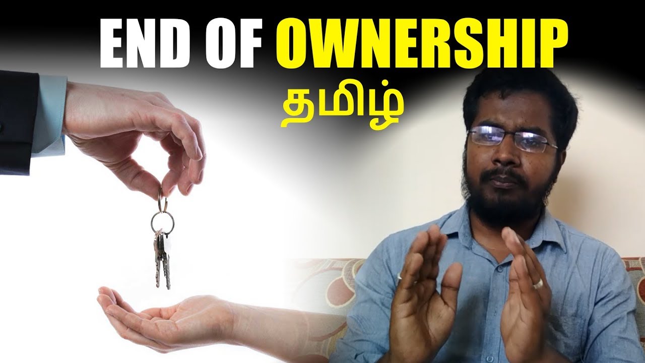 End Of Ownership In Tamil YouTube
