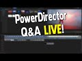 PowerDirector Q&amp;A Live March 8, 2023  🔴