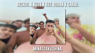 Reckol ft. Kuty ft. Ege Boran ft. Cakal - Minatoxkushina (Speed Up) Resimi