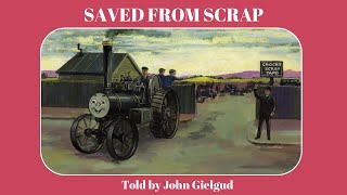 Saved From Scrap John Gielgud