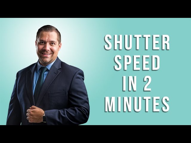 Understanding Shutter Speed in 2 Minutes