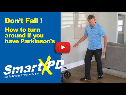 Don't Fall! (Series 1) How to turn around if you have Parkinson's and not fall.