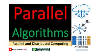 PDC (11): Parallel Algorithms by Arfan Shahzad