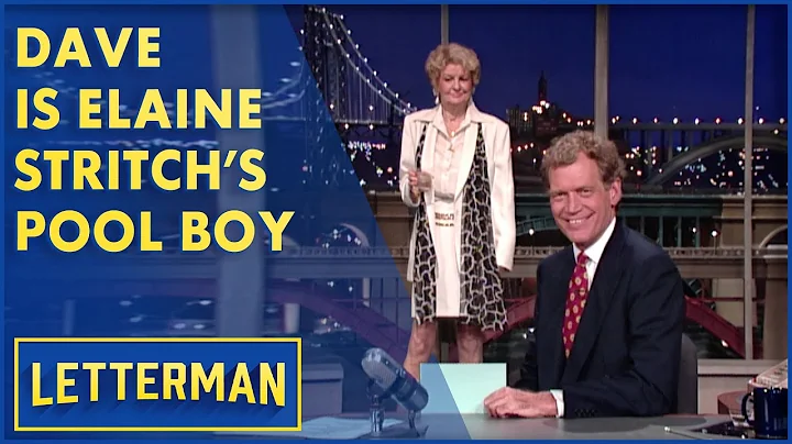 Dave Is Elaine Stritch's New Pool Boy | Letterman
