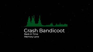 Crash Back In Time - OST - Memory Lane