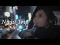 Night Trip
