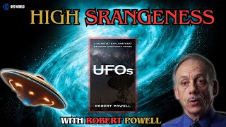 Challenging Assumptions: UFO Technology with Robert Powell
