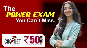 CGCUET 2026 Explained | 100% Scholarships, 50 Cr Rewards & Your Future Starts Here  #cgcuniversity