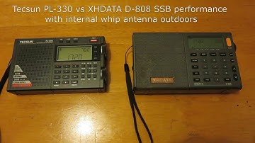 Tecsun PL-330 vs XHDATA D-808 SSB performance with whip antenna outdoors