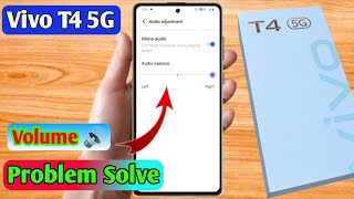 vivo t4 5g me volume kaise badhaye, vivo t4 5g volume problem screenshot 1