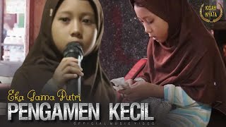 PENGAMEN KECIL - EKA GAMA PUTRI Lagu Slow Rock Melayu Terbaru 2022