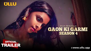 Gaon Ki Garmi | Season-4 | Part-1 | Official Trailer | Ullu Originals | Releasing On: 15th September