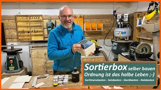 Sortierbox Selber Bauen - Diy - Sortimentskasten - Steckkasten - Holzkasten - Sortierkasten