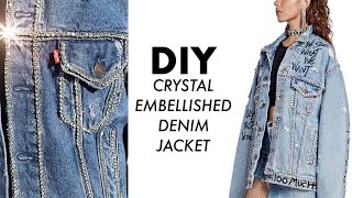 DIY: How To Make a CRYSTAL EMBELLISHED Denim Jacket! By Orly Shani