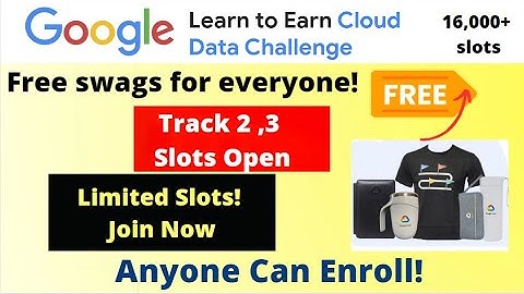 Google Learn to Earn Registration Open | Free Google Swags & Goodies for Students | QWIKLABS