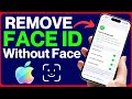 How to Remove Face ID from iPhone Without Face