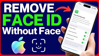 How to Remove Face ID from iPhone Without Face