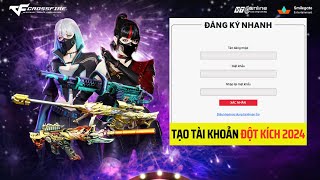 Tạo Tài Khoản Đột Kích 2024 | Hướng Dẫn Đăng Ký Tạo Tài Khoản Chơi Game Đột Kích CF Năm 2024